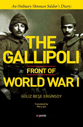 The Gallipoli Front of World War I - E Book