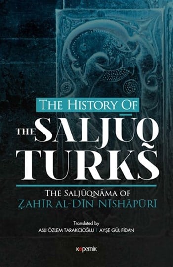 The History Of The Saljuq Turks - E Book