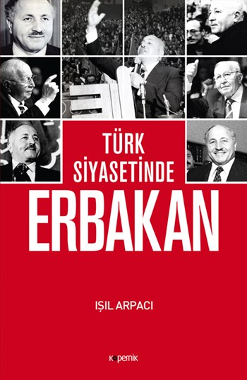 Türk Siyasetinde Erbakan